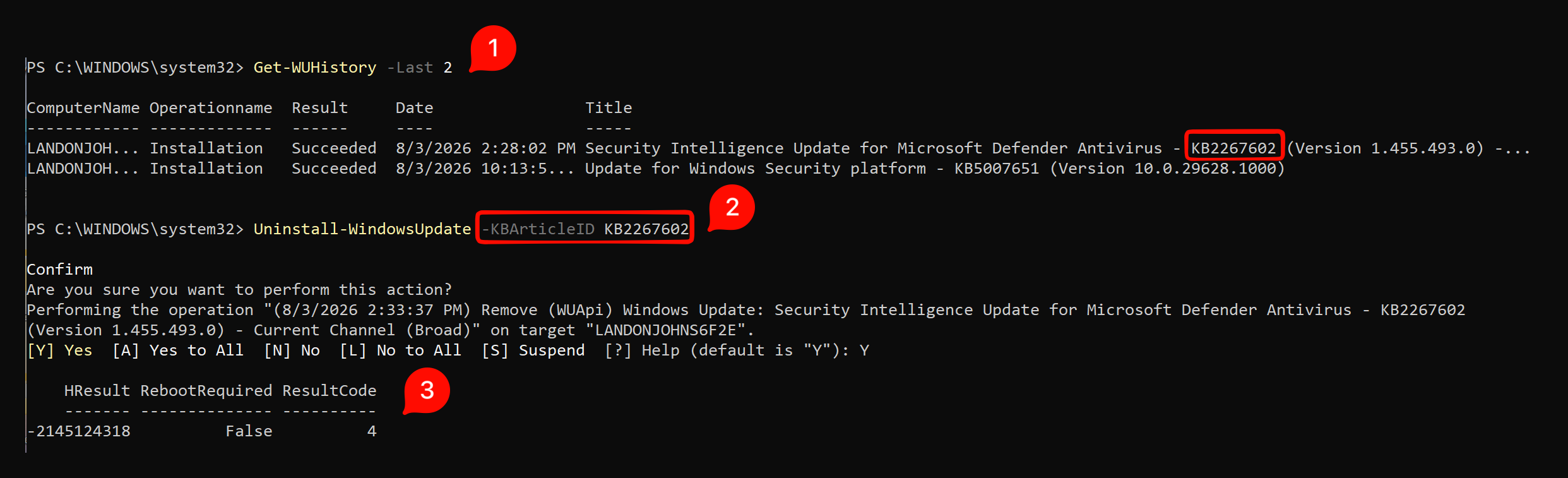 Run Uninstall-WindowsUpdate -KBArticleID